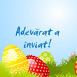 Adevarat a inviat!