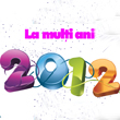 La multi bani, 2012!