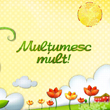 Multumesc mult!