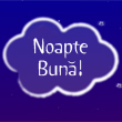 Sa ai un somn dulce, plutind pe norisori pufosi! Iti urez Noapte Buna!